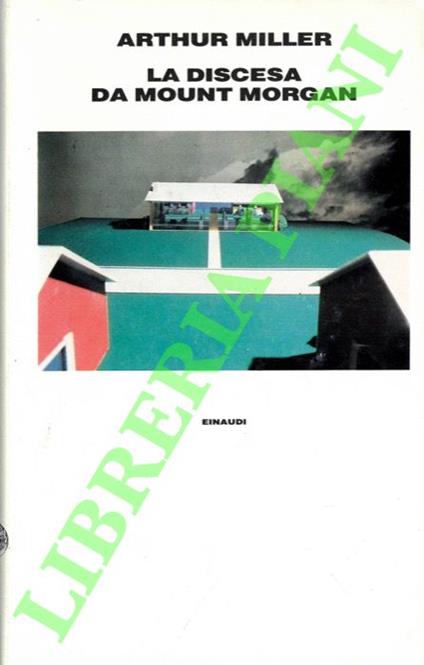 discesa da Mount Morgan - Arthur Miller - copertina