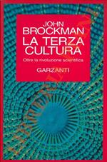 terza cultura. Oltre la rivoluzione scientifica