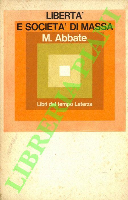 Libertà e società di massa - Michele Abbate - copertina