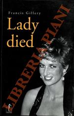 La Lady died