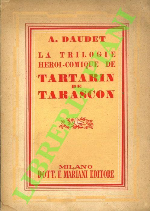 trilogie heroi-comique de Tartarin de Tarascon