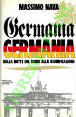 Germania, Germania dalla notte del Muro alla riunificazione