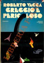 Greggio e pericoloso.