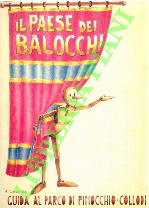 Il Paese dei balocchi. Guida al parco di Pinocchio Collodi - Paolo Maggi - copertina
