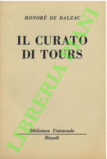Il curato d Tours. - Honoré de Balzac - copertina