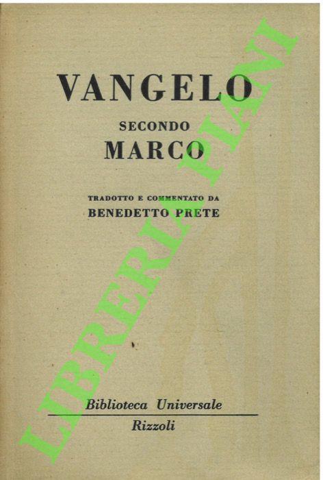 Vangelo secondo Marco. - Benedetto Prete - copertina
