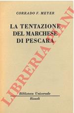 tentazione del marchese di Pescara.