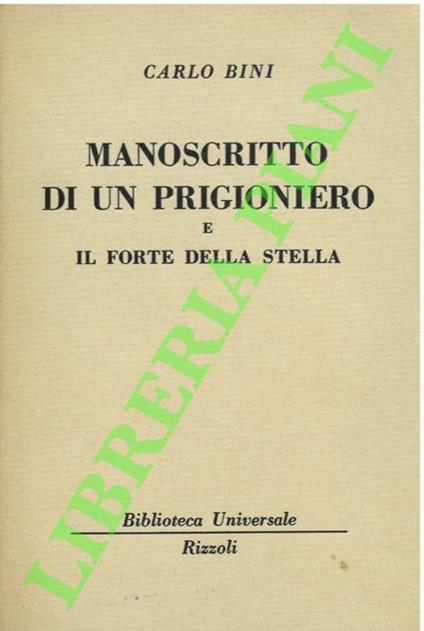 Manoscritto di un prigioniero e il forte della stella. - Carlo Bini - copertina