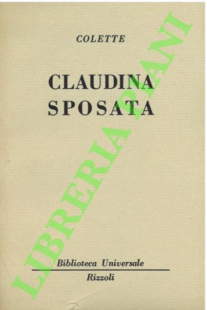 Claudina sposata. - Colette - copertina