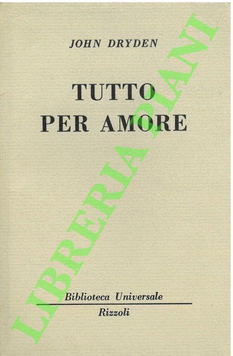 Tutto per amore