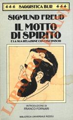 Il motto di spirito e la sua relazione con l’inconscio