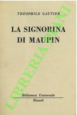 signorina di Maupin.