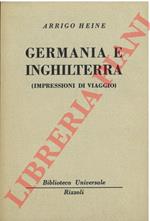 Germania e Inghilterra. Impressioni di viaggio.
