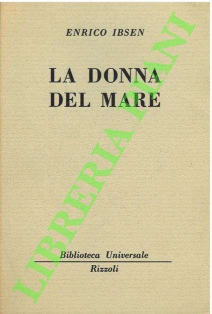 donna del mare. - Henrik Ibsen - copertina