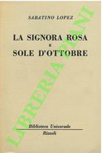 signora Rosa e sole d’ottobre.
