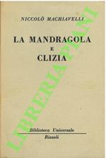 mandragola e Clizia.