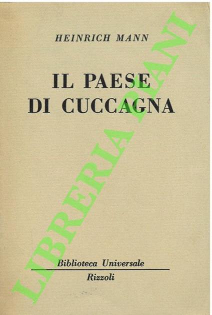 Il Paese di cuccagna. - Heinrich Mann - copertina