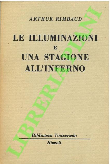 Le illuminazioni e una stagione all’inferno - Arthur Rimbaud - copertina