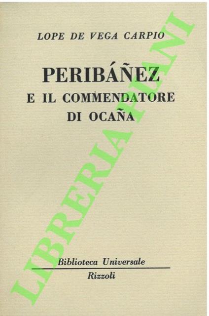 Peribañez e il commendatore di Ocaña. - Lope de Vega - copertina
