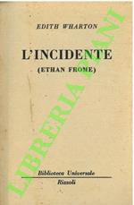 L’incidente. (Ethan Frome)