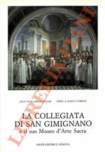 Collegiata di San Gimignano e il suo Museo d’Arte Sacra