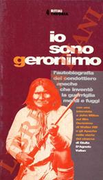 Io sono Geronimo. Autobiografia
