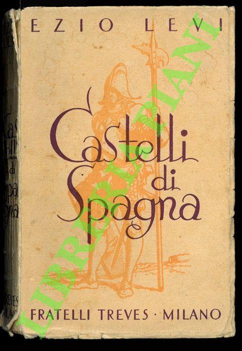 Castelli di Spagna - Ezio Levi - copertina