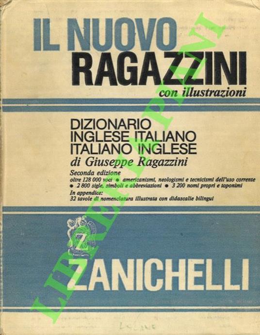 Il nuovo Ragazzini. Dizionario inglese italiano - italiano inglese - Giuseppe Ragazzini - copertina