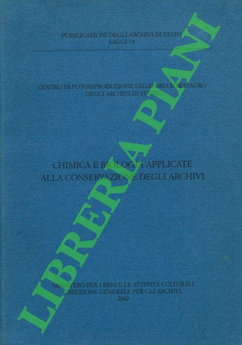 Chimica e biologia applicate alla conservazione degli archivi