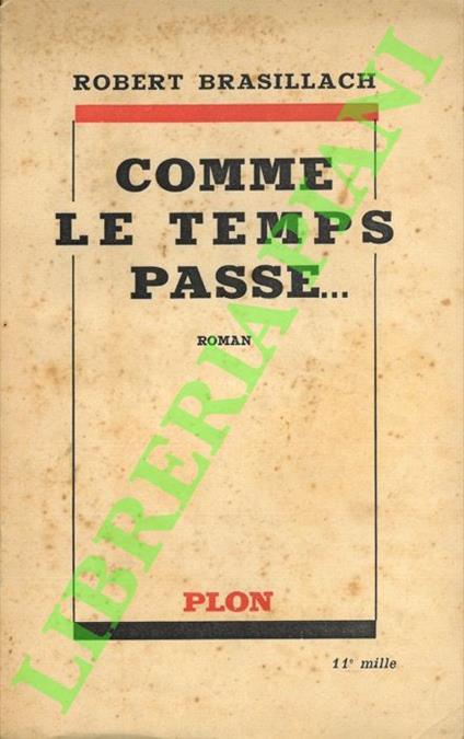 Comme le temps passe - Robert Brasillach - copertina