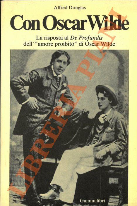 Con Oscar Wilde. - Alfred Douglas - copertina