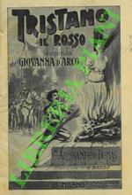 Tristano il rosso. Leggenda di Giovanna d’Arco