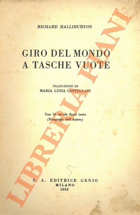 Giro del mondo a tasche vuote. - Richard Halliburton - copertina
