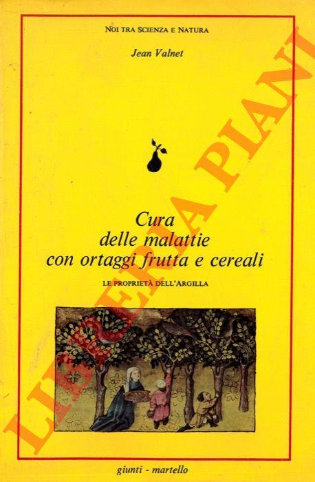 Cura delle malattie con ortaggi frutta e cereali
