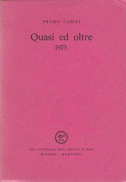 Quasi ed oltre 1975 - Primo Conti - copertina