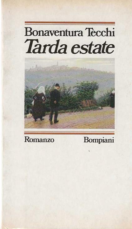 Tarda estate - Bonaventura Tecchi - copertina