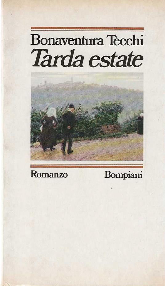 Tarda estate - Bonaventura Tecchi - copertina