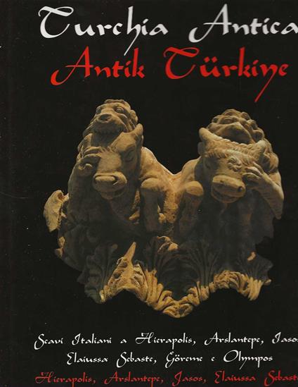 Turchia Antica Antik Turkiye - copertina