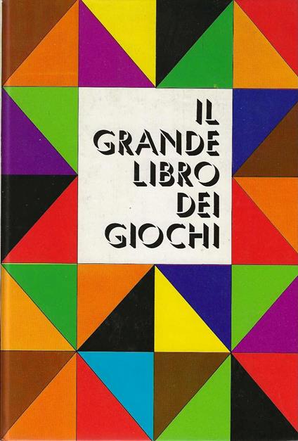 Il Grande Libro dei Giochi - Roland Goock - copertina