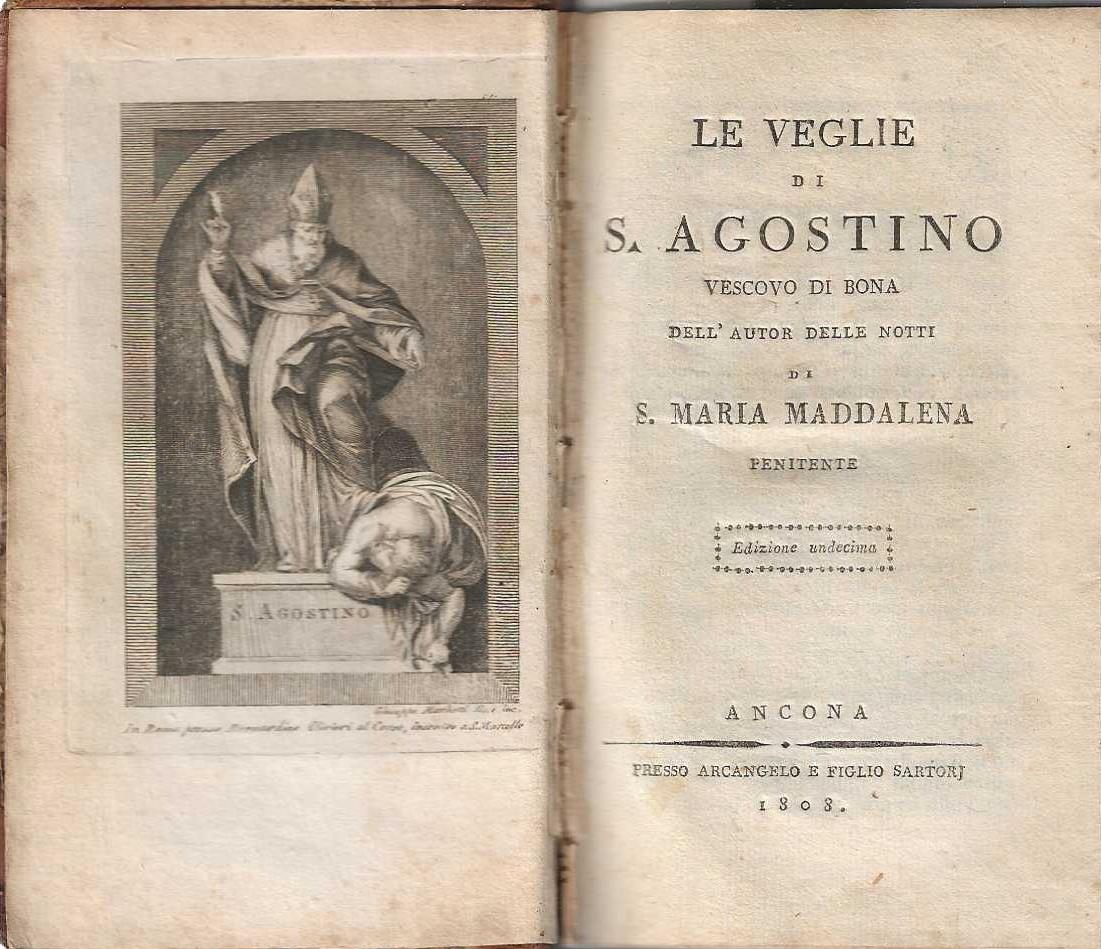 Le veglie di S. Agostino vescovo di Bona dell'autor delle notti di S. Maria Maddalena penitente