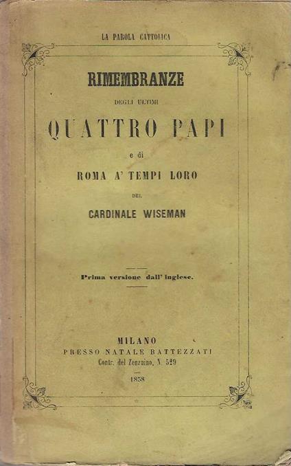 Rimembranze degli ultimi Quattro Papi e di Roma a' tempi loro - copertina