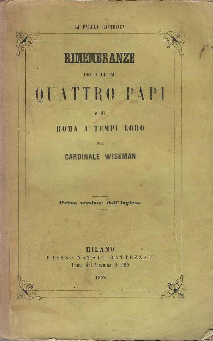 Rimembranze degli ultimi Quattro Papi e di Roma a' tempi loro