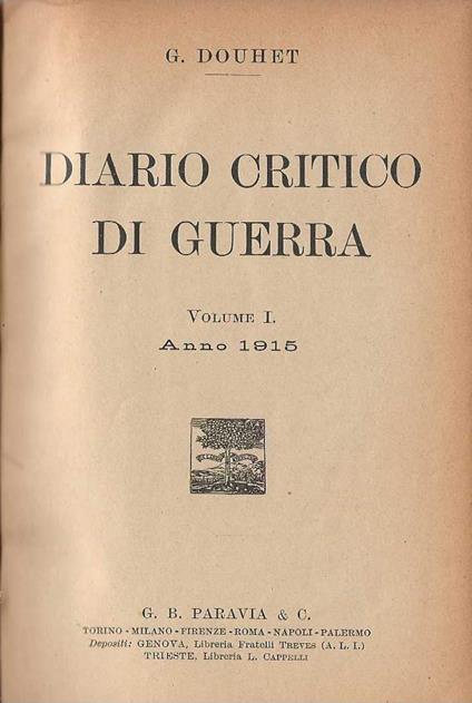 Diario critico di guerra .Volume I. Anno 1915 - Giulio Douhet - copertina