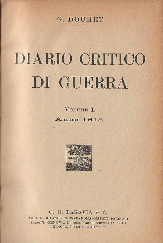 Diario critico di guerra .Volume I. Anno 1915 - Giulio Douhet - copertina
