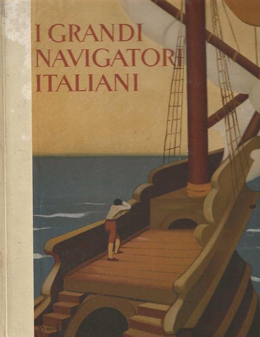 I Grandi Navigatori Italiani - Giuseppe Fanciulli - copertina