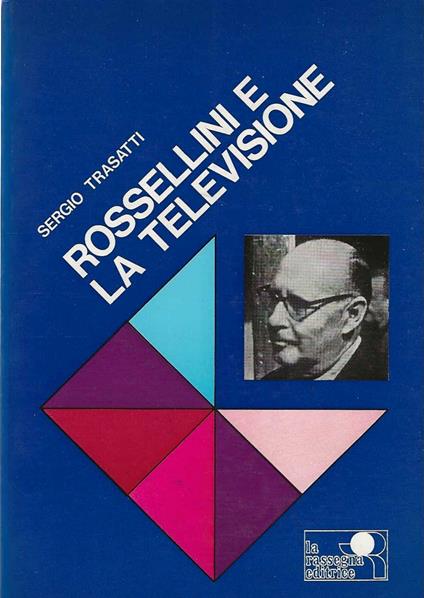Rossellini e la televisione - Sergio Trasatti - copertina