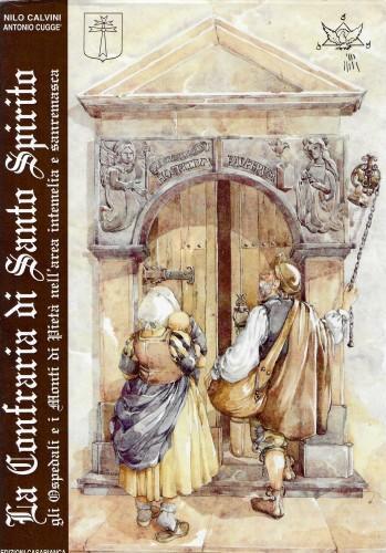 Confraternita di Santo Spirito, gli Ospedali e i Monti di Pietà nell'area intemelia e sanremasca - copertina