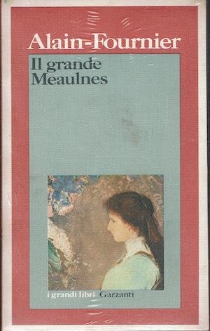 Il grande Meaulnes - Alain Fournier - copertina