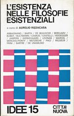 L' esistenza nelle filosofie esistenziali