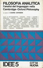 Filosofia Analitica. L'analisi del linguaggio nella Cambridge - Oxford Philosophy
